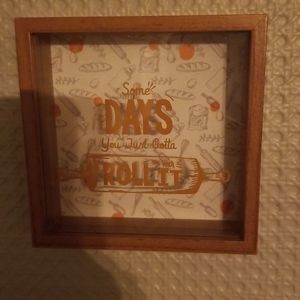 Shadow Box Bank "SOME DAYS YOU JUST GOTTA ROLL WITH IT" New Baking theme 6" X 6"